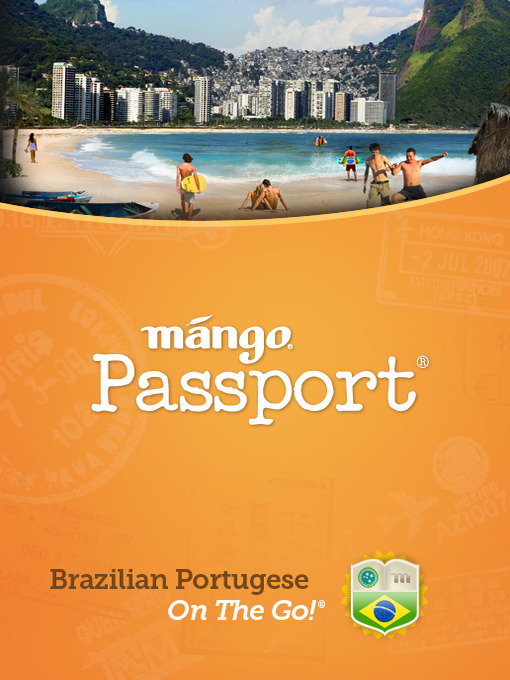 Title details for Brazilian Portuguese On The Go by Mango Languages - Available